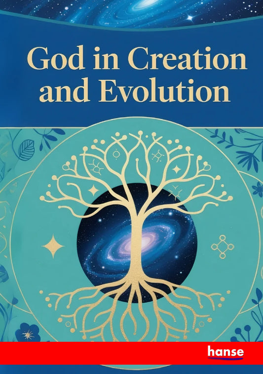 God in Creation and Evolution - Front Cover