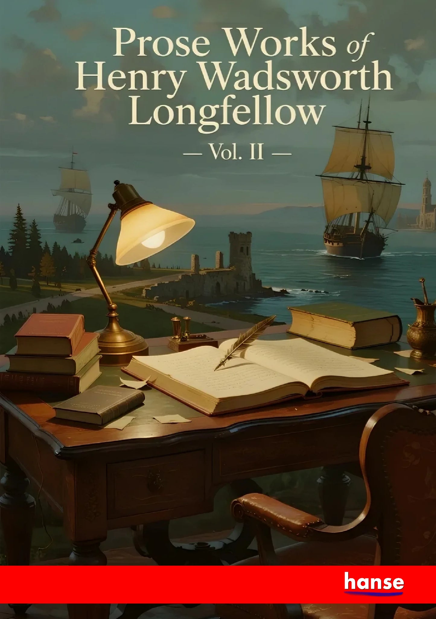 Prose Works of Henry Wadsworth Longfellow - Front Cover