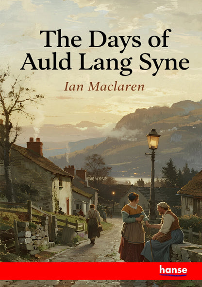 The Days of Auld Lang Syne - Front Cover