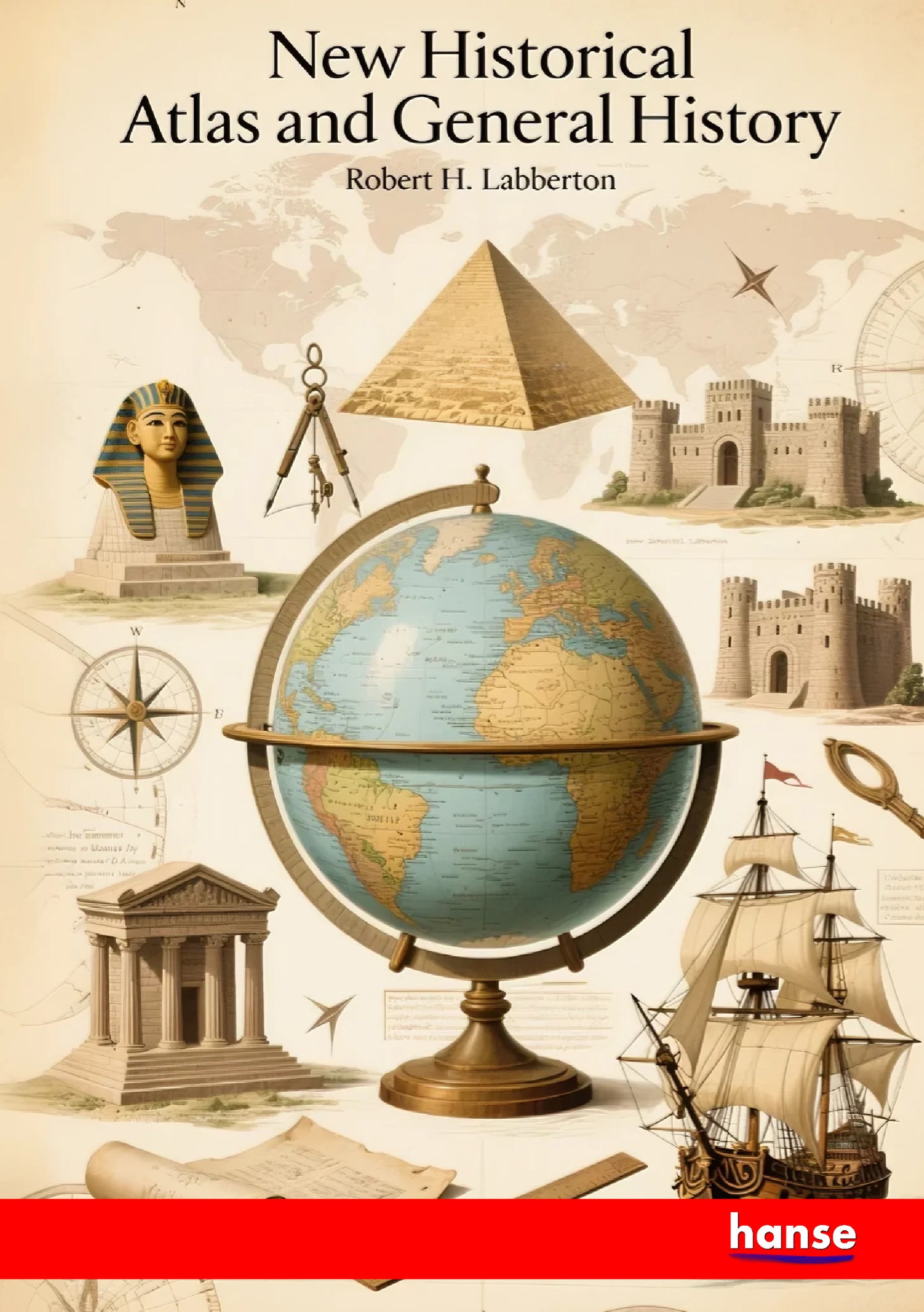 New Historical Atlas and General History - Front Cover
