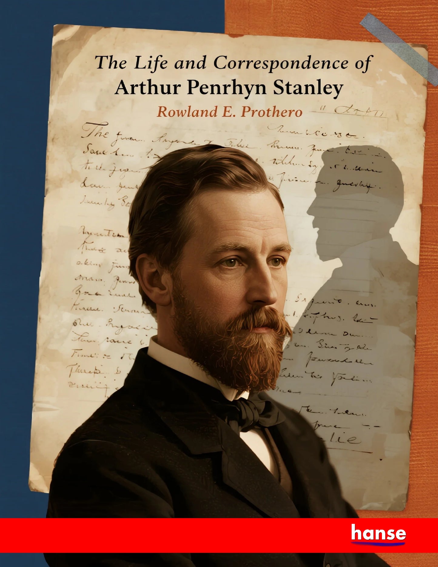 The Life and Correspondence of Arthur Penrhyn Stanley - Front Cover