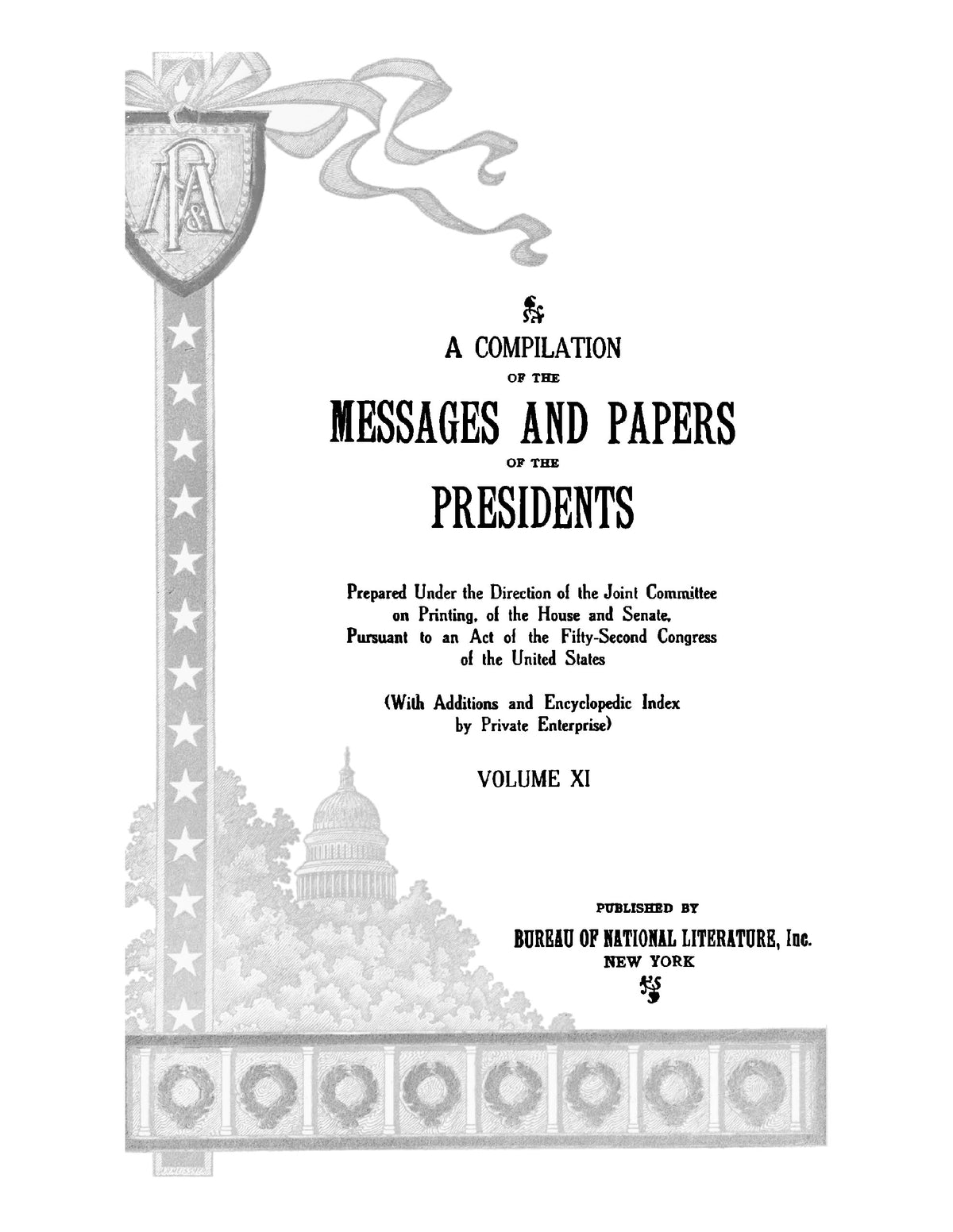 A Compilation of the Messages and Papers of the Presidents - Page 5