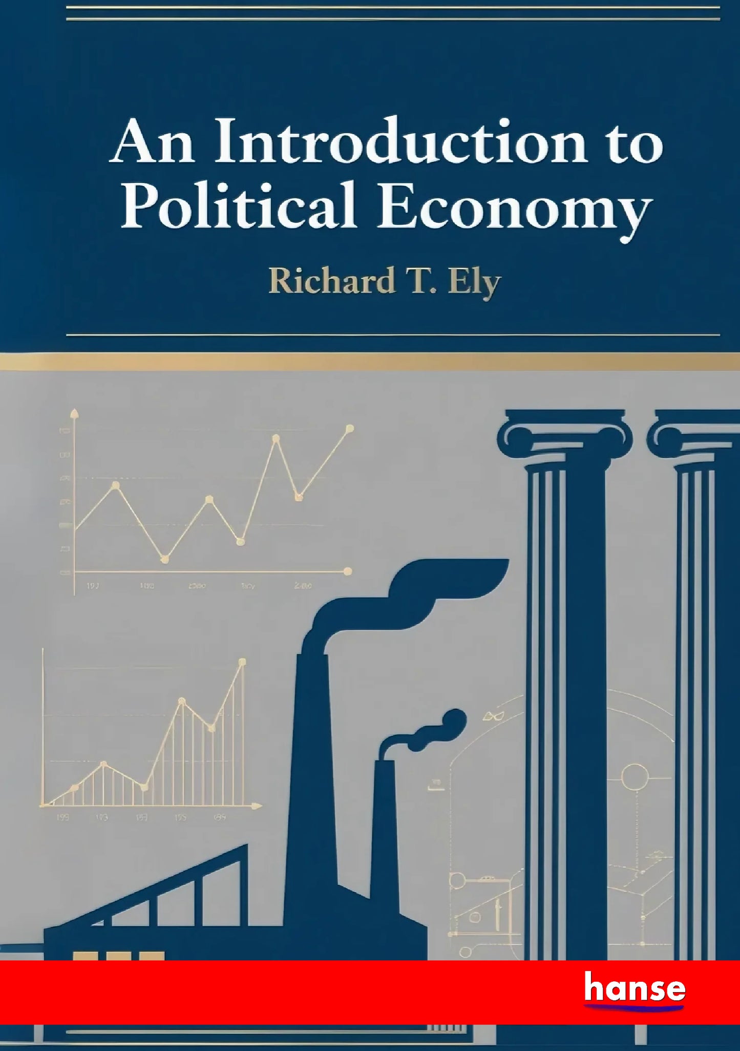An Introduction to Political Economy - Front Cover
