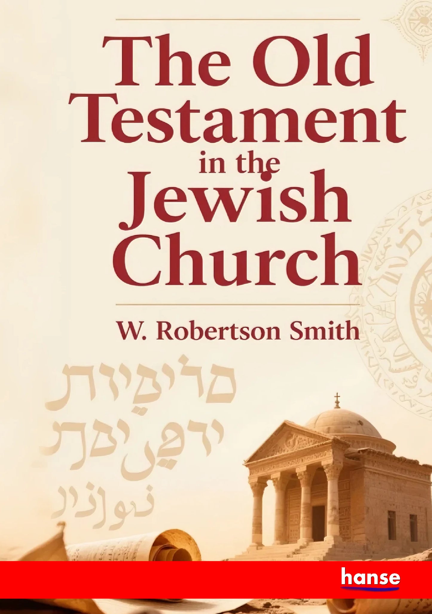 The Old Testament in the Jewish Church - Front Cover