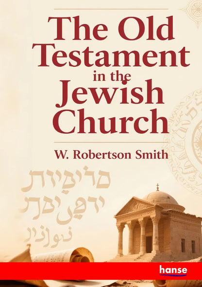 The Old Testament in the Jewish Church - Front Cover