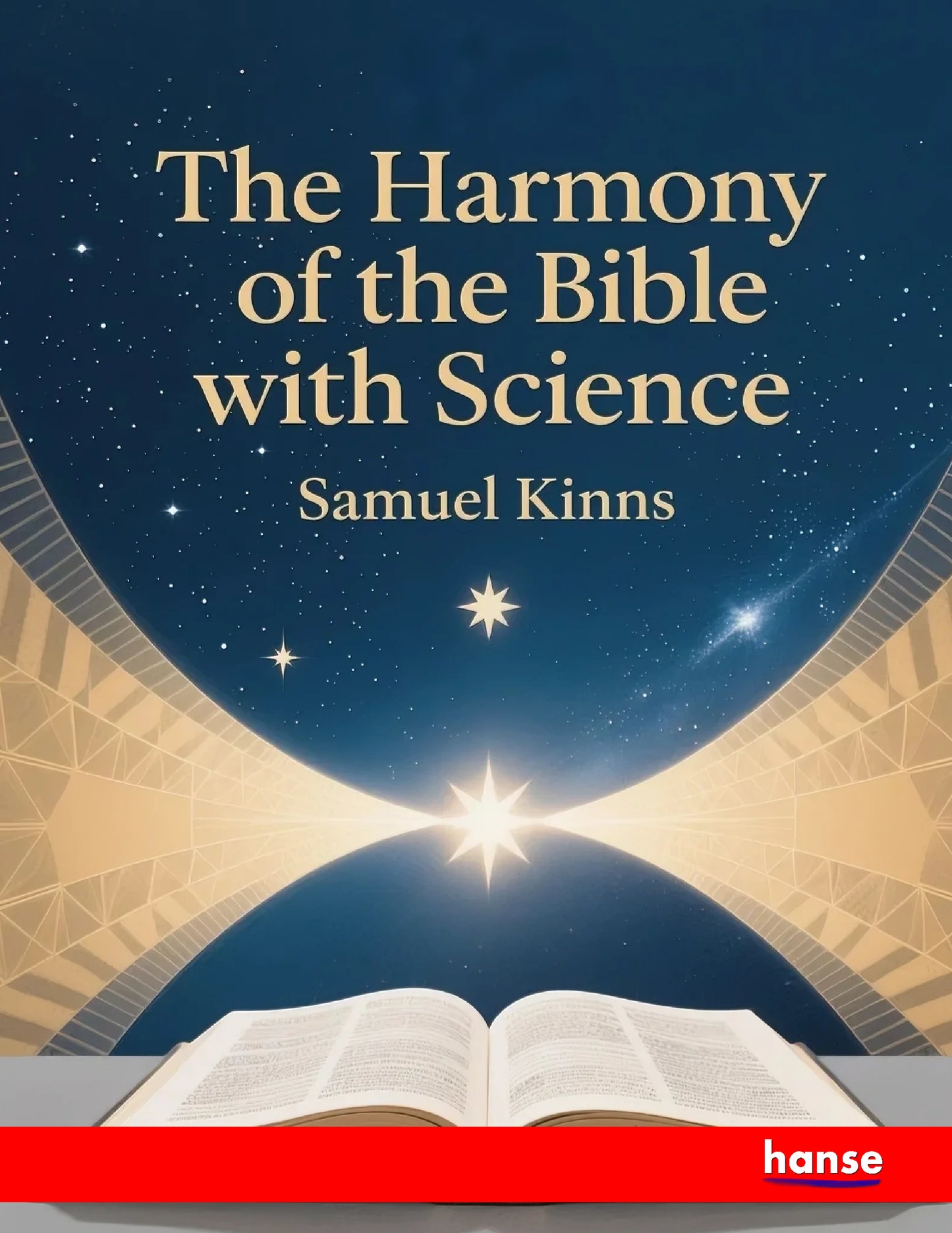 The Harmony of the Bible with Science - Front Cover