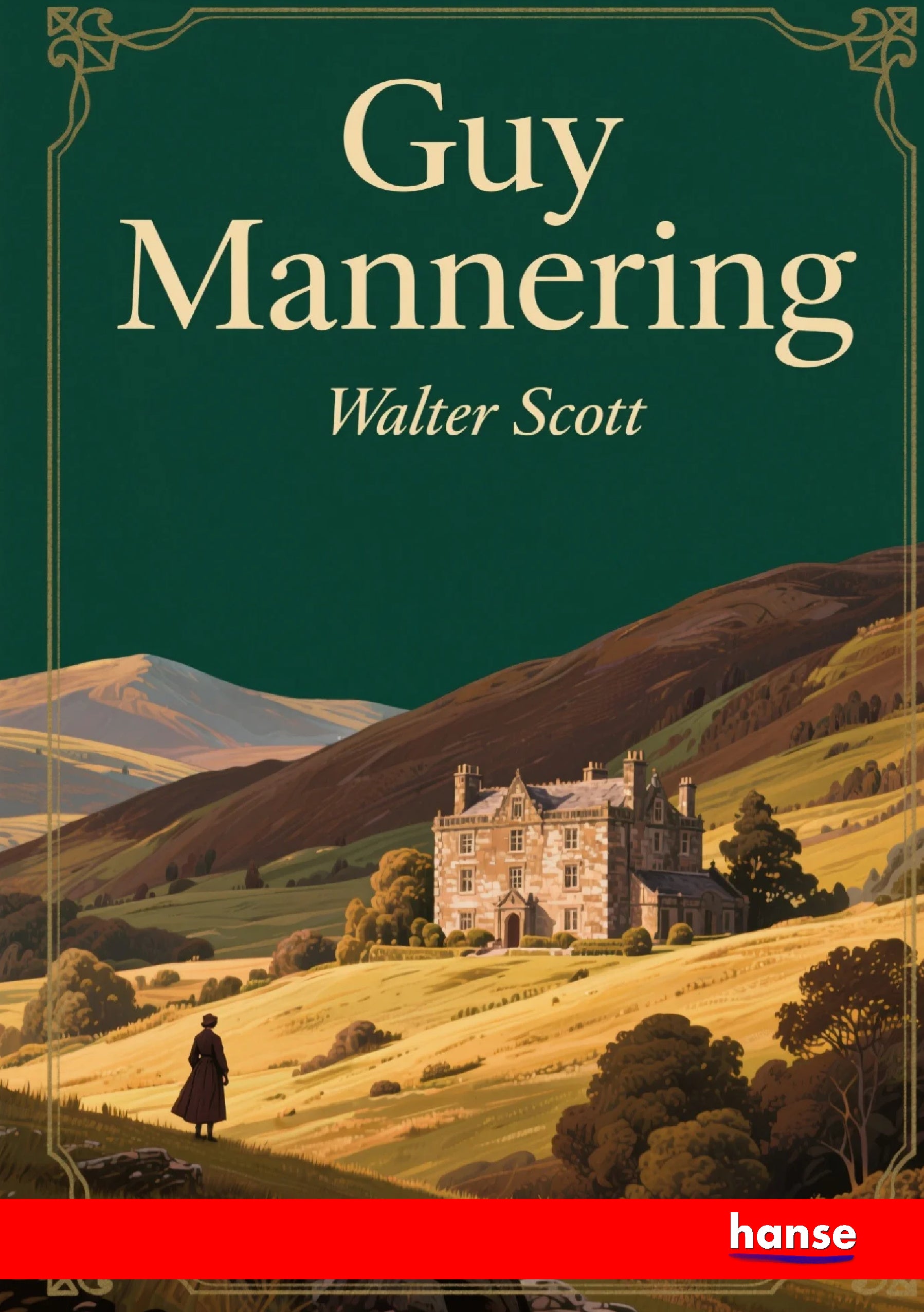 Guy Mannering or The Astrologer - Front Cover