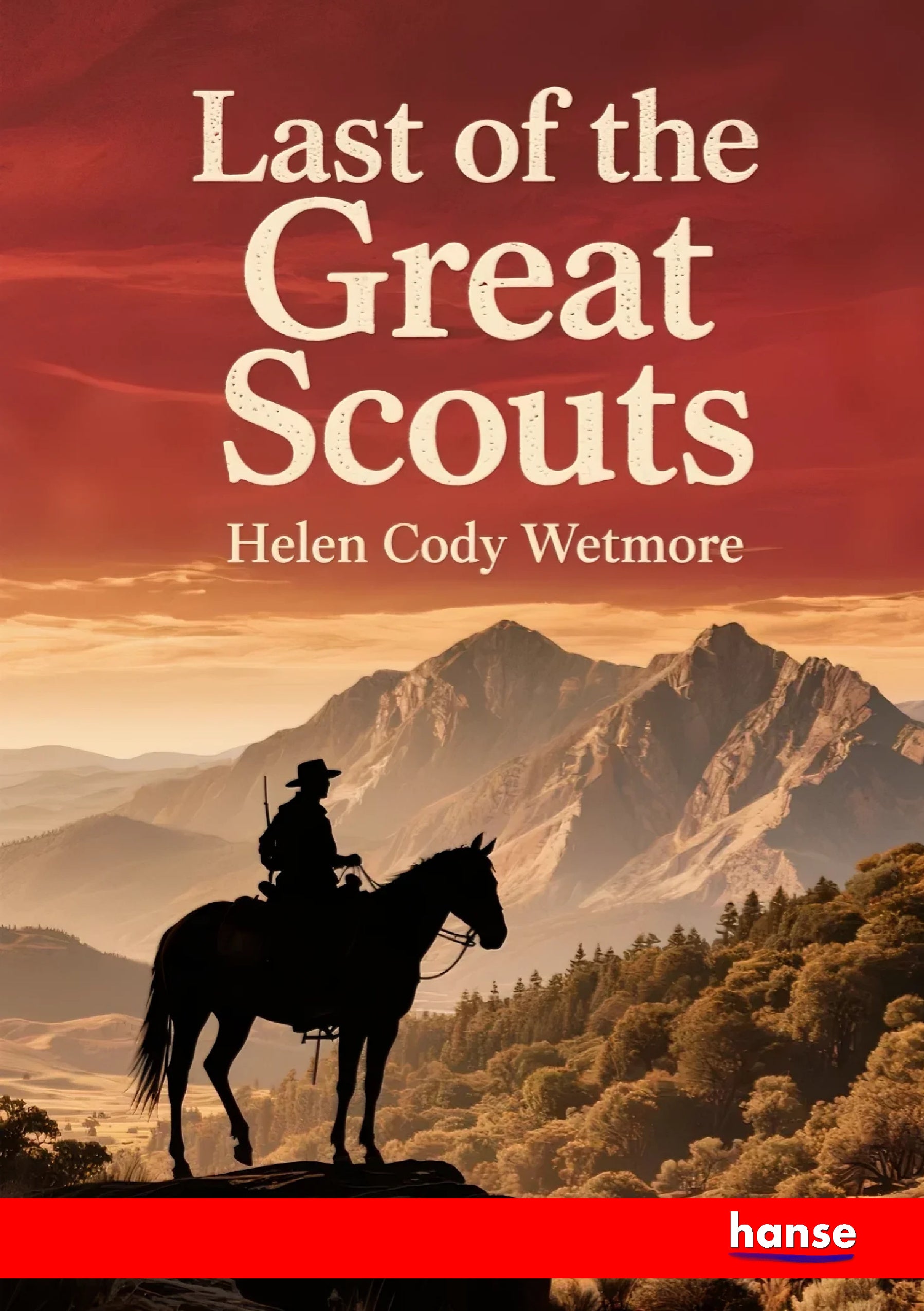 Last of the Great Scouts - Front Cover