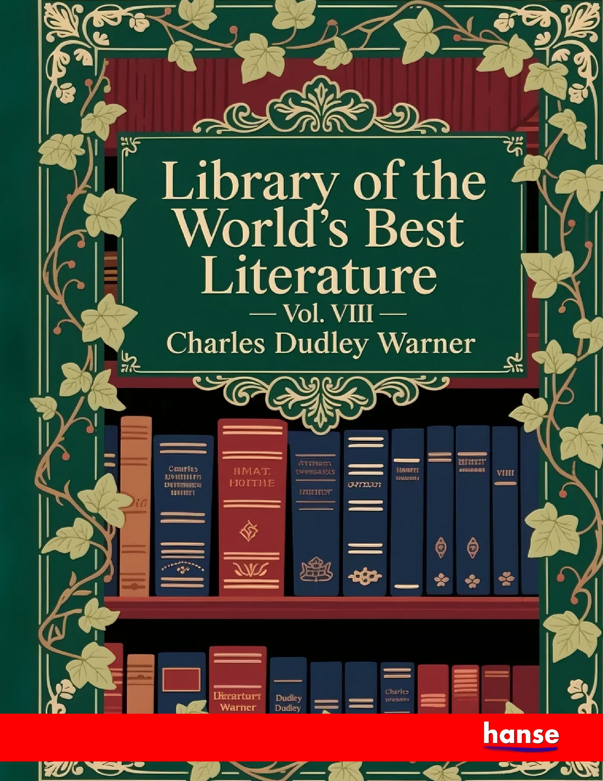 Library of the World's Best Literature - Front Cover