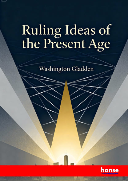 Ruling Ideas of the Present Age - Front Cover