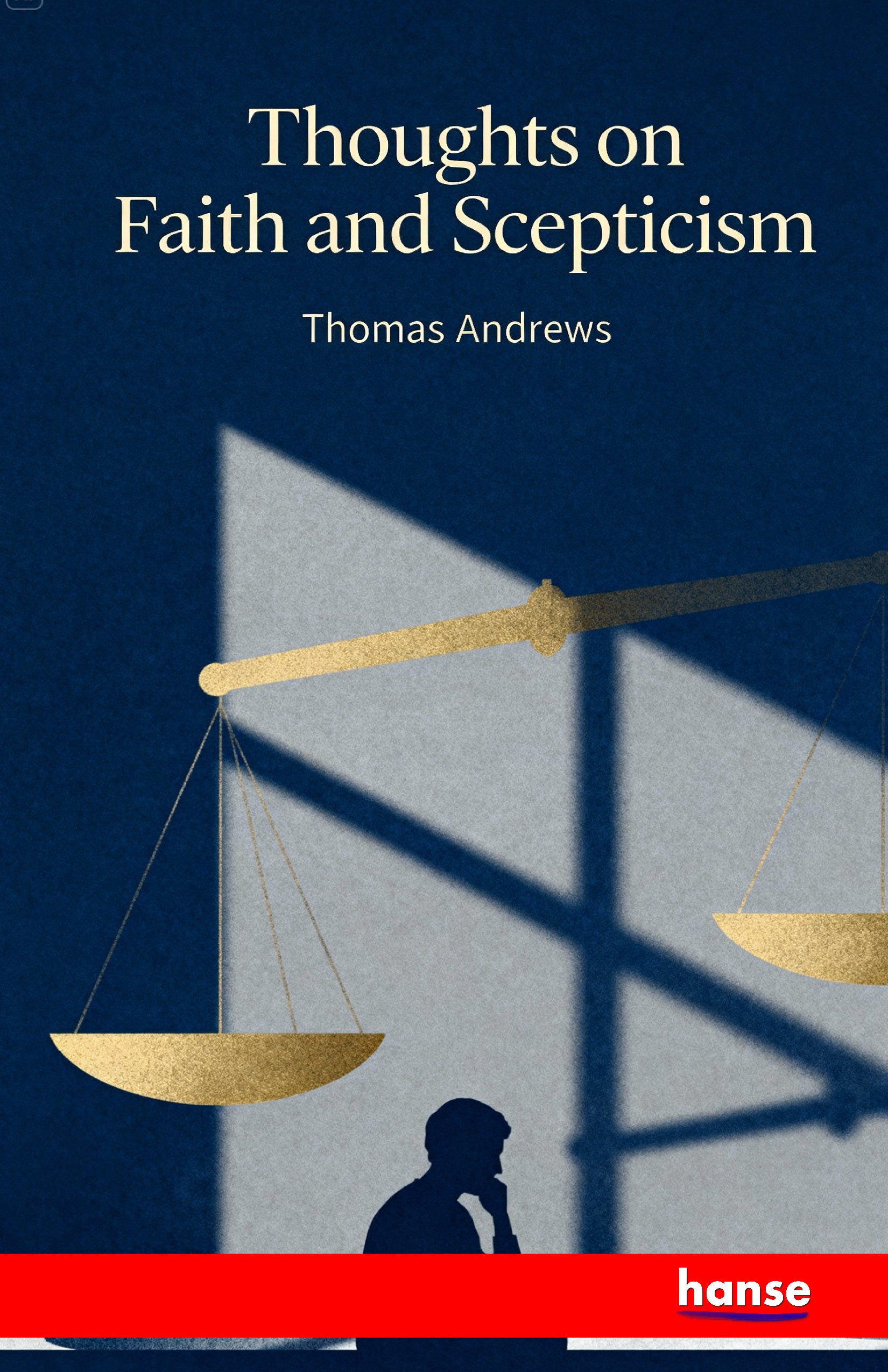 Thoughts on Faith and Scepticism - Front Cover