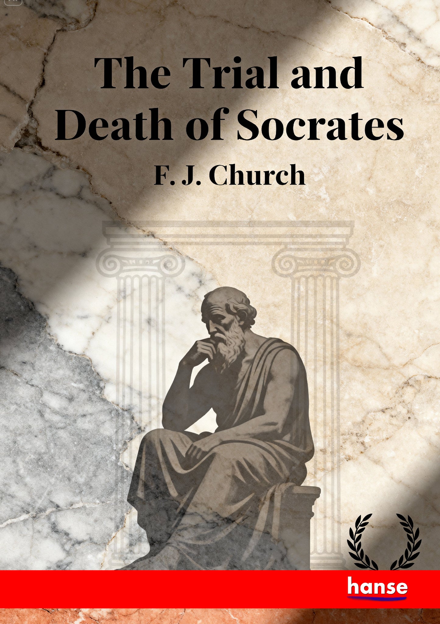 The Trial and Death of Socrates - Front Cover