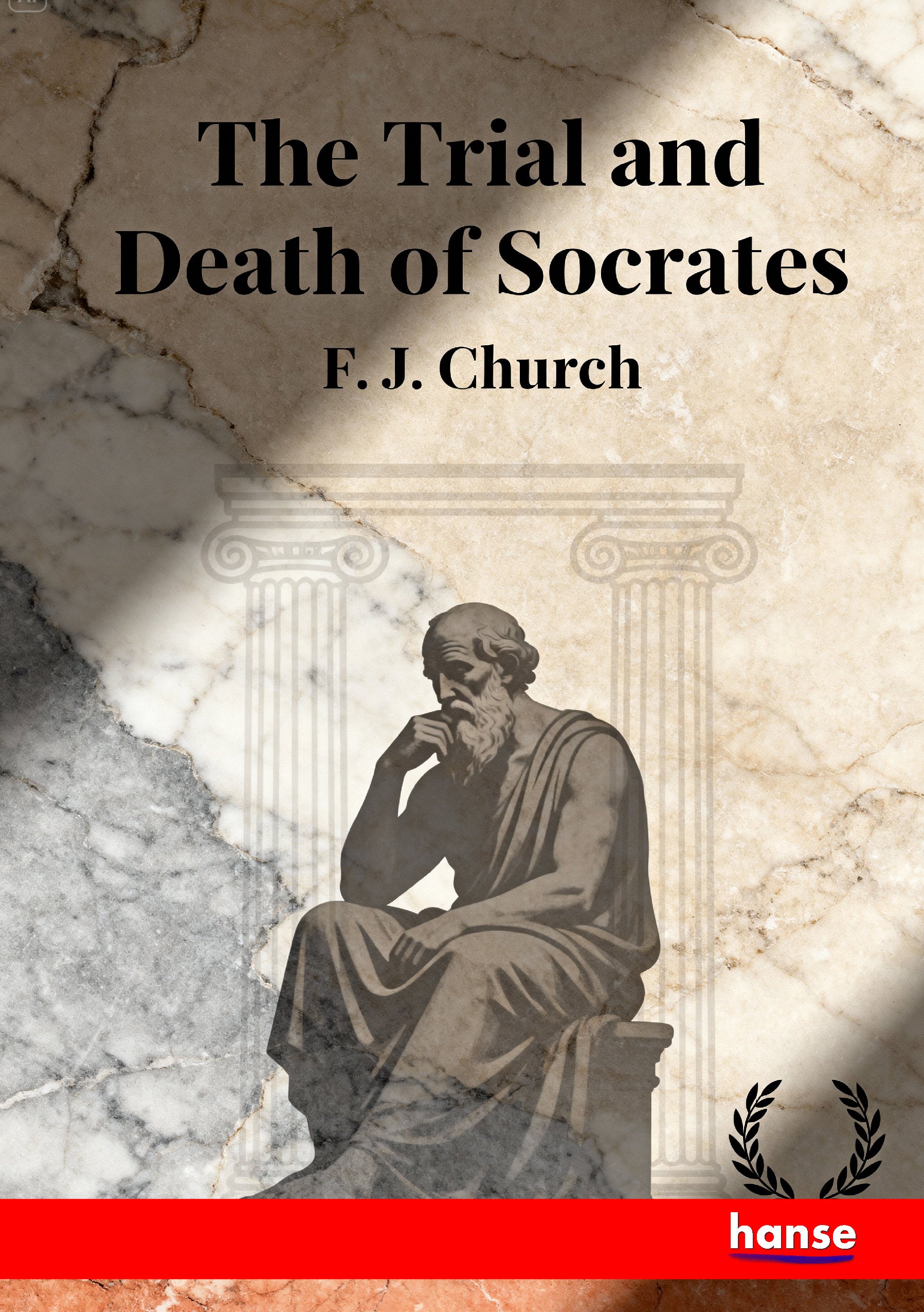 The Trial and Death of Socrates - Front Cover