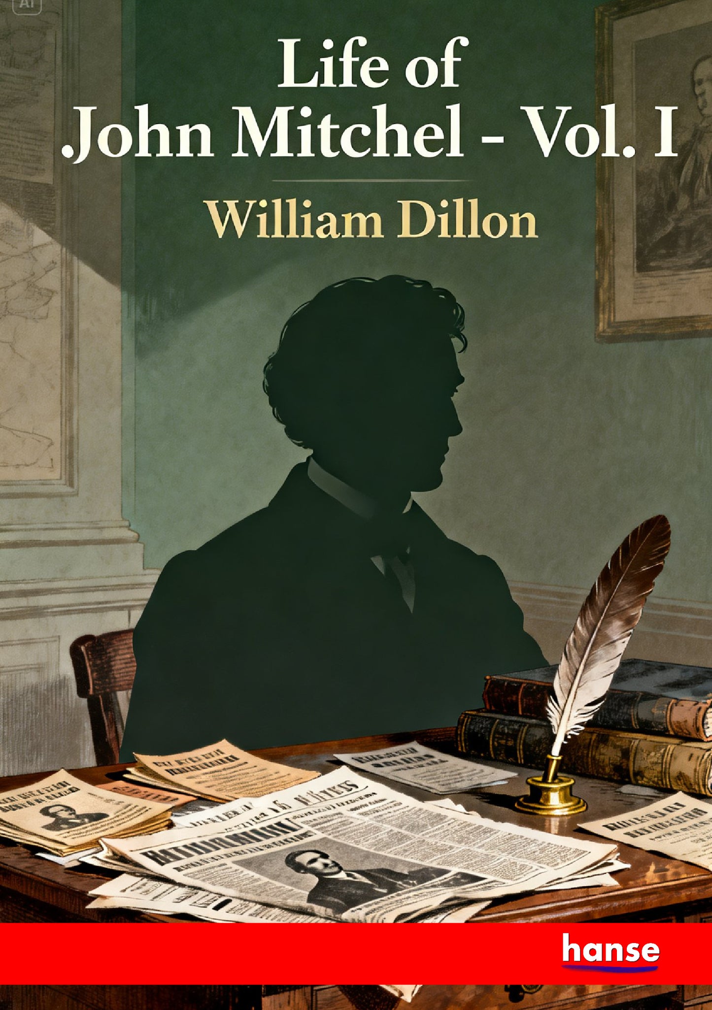 Life of John Mitchel - Front Cover