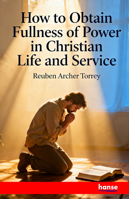 How to obtain Fullness of Power in Christian Life and Service - Front Cover