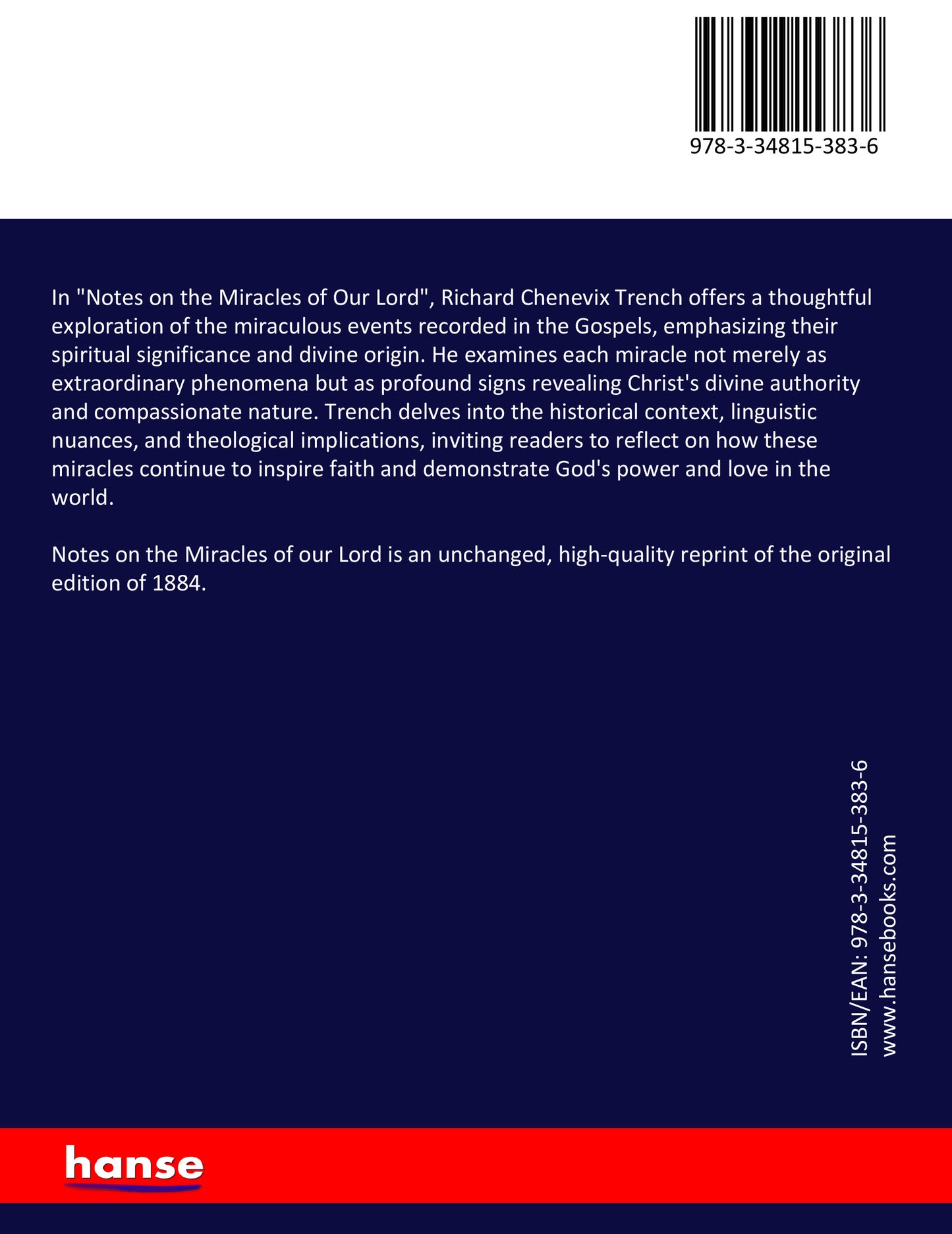 Notes on the Miracles of our Lord - Back Cover