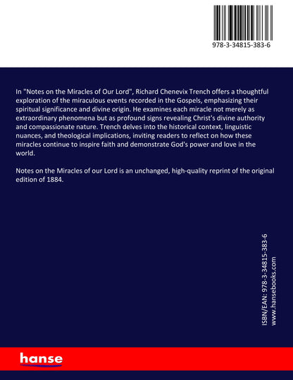 Notes on the Miracles of our Lord - Back Cover
