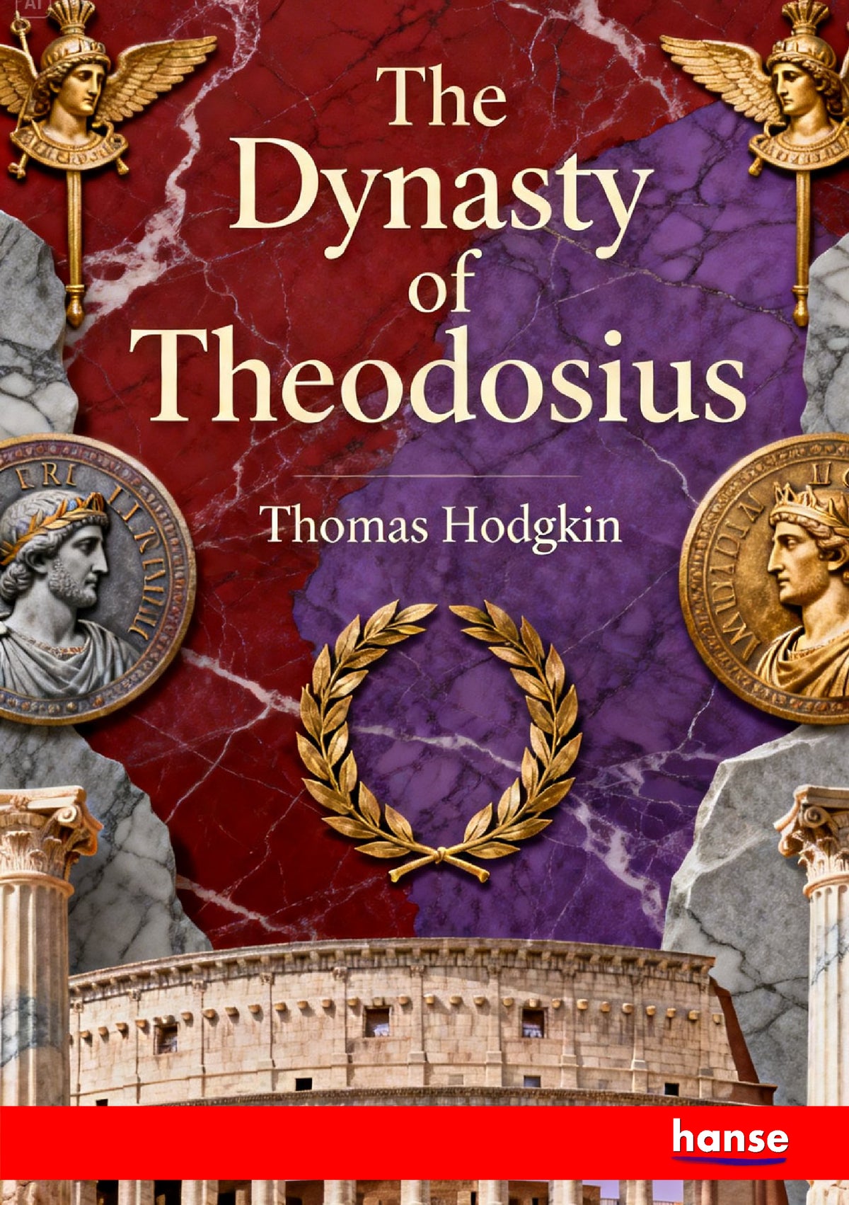 The Dynasty of Theodosius - Front Cover