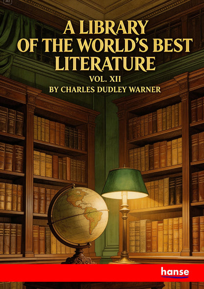 A Library of the World's Best Literature - Front Cover