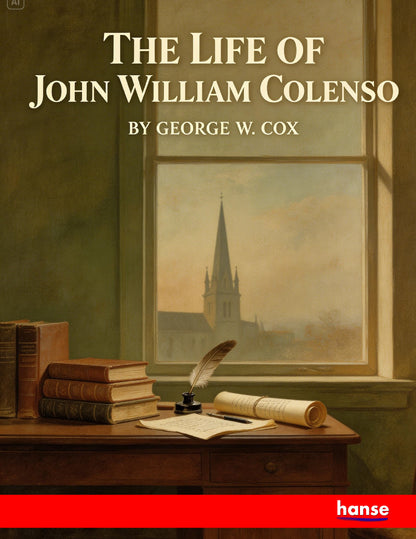 The Life of John William Colenso - Front Cover