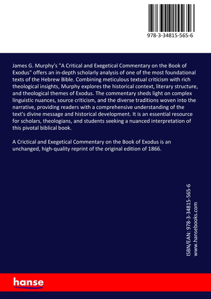 A Crictical and Exegetical Commentary on the Book of Exodus - Back Cover