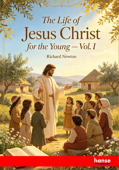 The Life of Jesus Christ for the Young - Front Cover