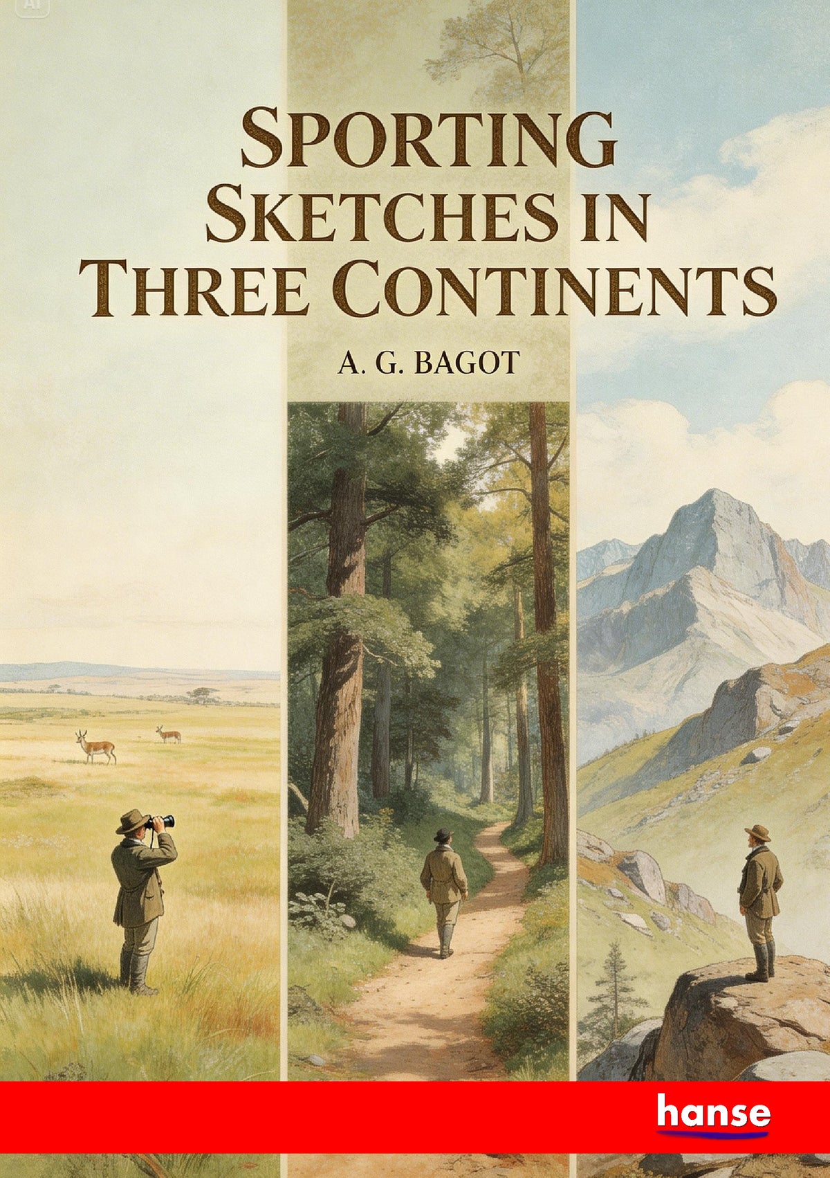 Sporting Sketches in three Continents - Front Cover
