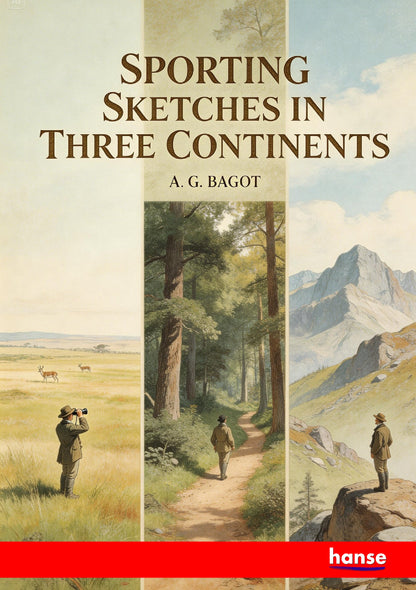 Sporting Sketches in three Continents - Front Cover