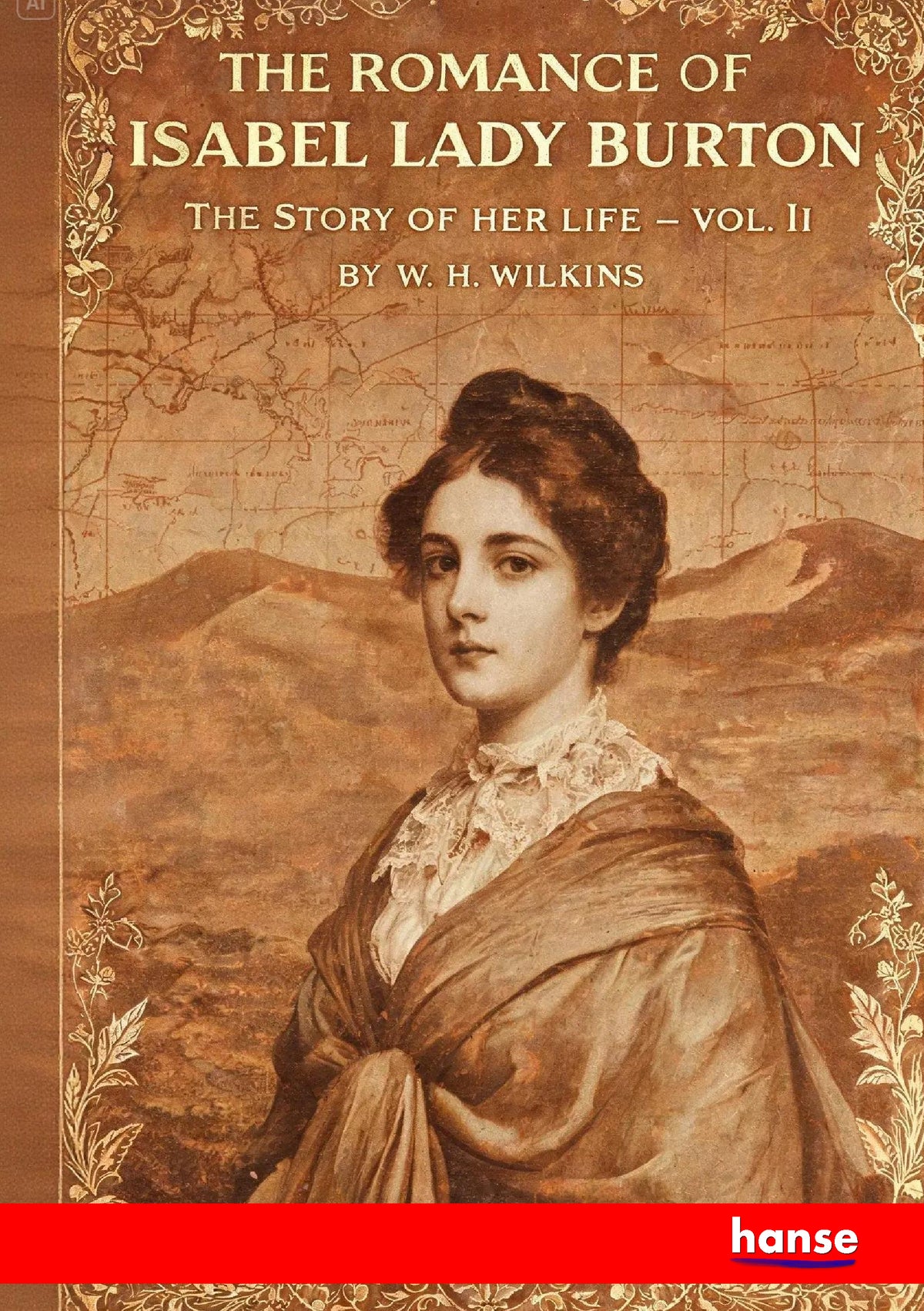 The Romance of Isabel Lady Burton - Front Cover