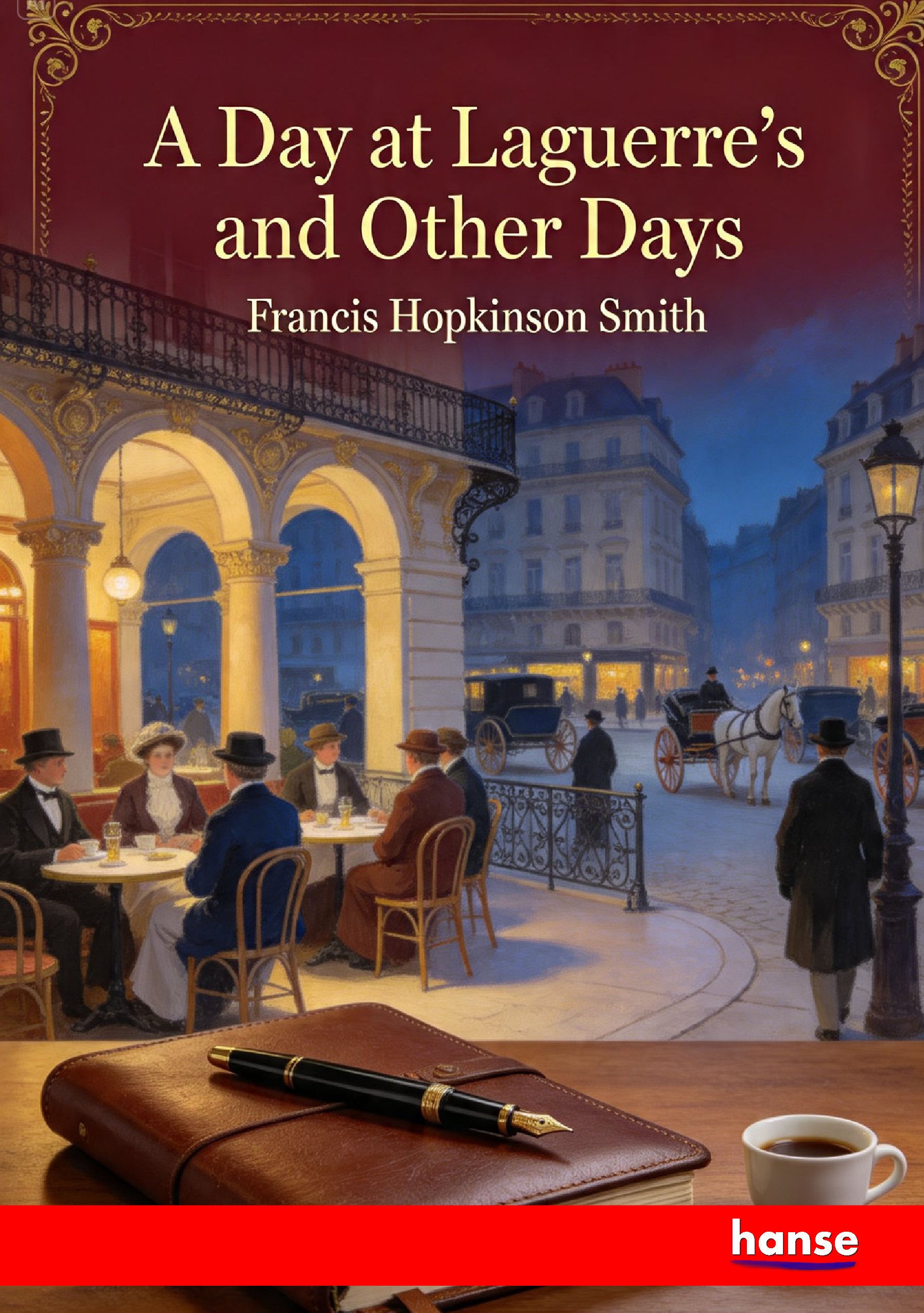 A Day at Laguerre's and other Days - Front Cover