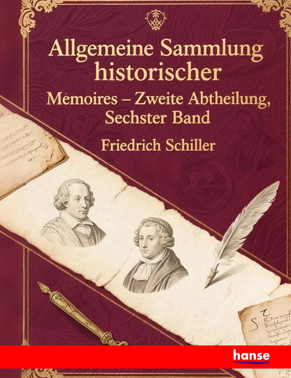 Allgemeine Sammlung historischer Memoires vom zwölften Jh. bis auf die neuesten Zeiten - Front Cover