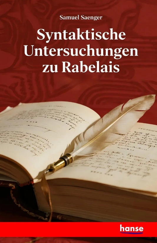 Syntaktische Untersuchungen zu Rabelais - Front Cover