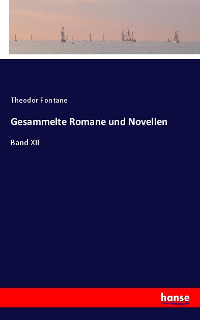 Gesammelte Romane und Novellen - Band XII