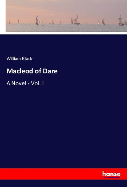 Macleod of Dare - Vol. I