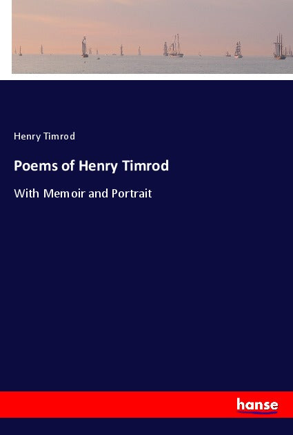 Poems of Henry Timrod