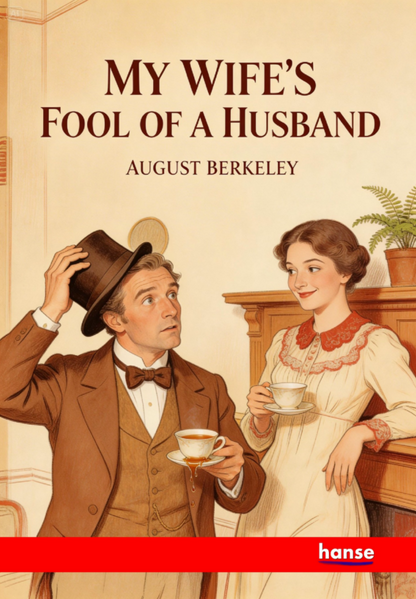 My Wife's Fool of a Husband