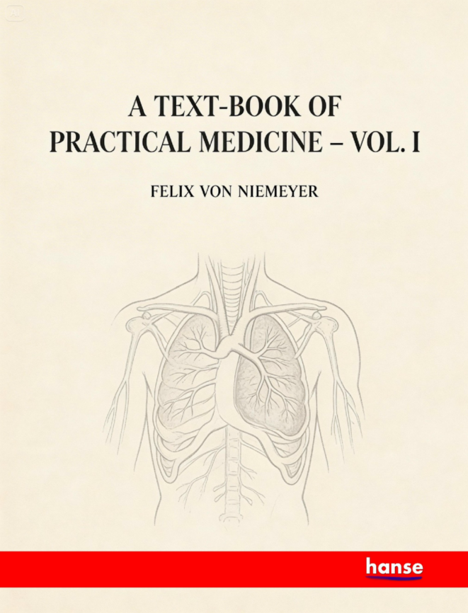 A Text-Book of Practical Medicine - Vol. I