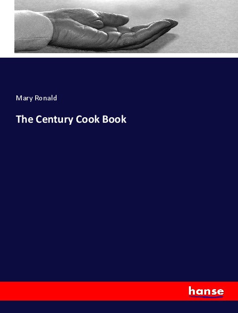 The Century Cook Book
