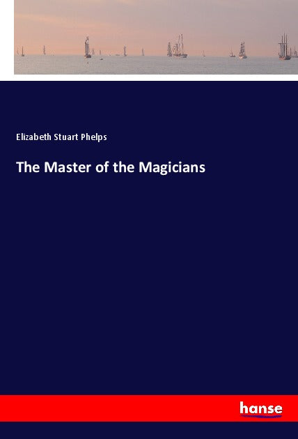 The Master of the Magicians